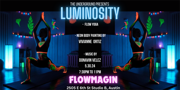 Luminosity: Black Light Yoga Experience event at Flowmagin