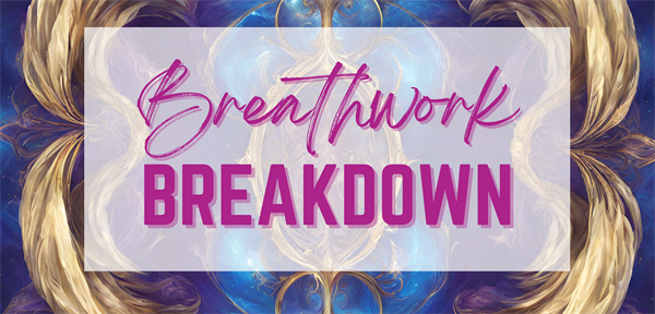 Breathwork Breakdown Workshop event at 3rd Eye