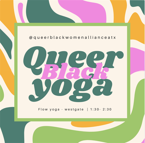 Queer Black Yoga at Flow Yoga Westgate in Westgate Austin