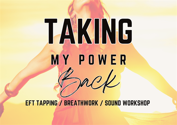  Taking Your Power Back: An EFT Tapping, Breathwork & Sound Healing Experience at 3rd Eye in Austin