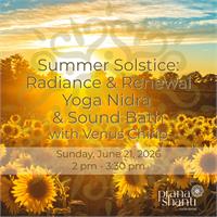 Summer Solstice: Radiance & Renewal — Yoga Nidra & Sound Bath