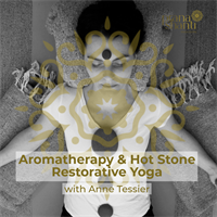 Aromatherapy & Hot Stone Restorative Yoga