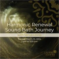 Harmonic Renewal: Sound Bath Journey