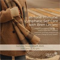 In-Tune Immune: Lymphatic System Self Care