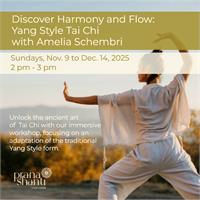 Discover Harmony and Flow: Yang Style Tai Chi | 6-Week Series