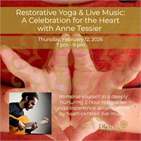 Restorative Yoga & Live Music: A Celebration for the Heart