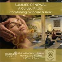 Summer Renewal | A Guided Ritual: Combining Skincare & Reiki