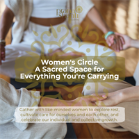 Women's Circle | A Sacred Space for Everything You're Carrying