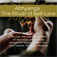 Abhyanga: The Ritual of Self-Love