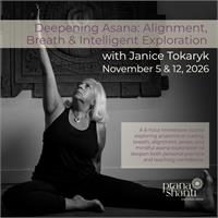 Deepening Asana: Alignment, Breath & Intelligent Exploration