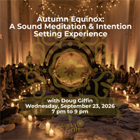 Autumn Equinox: A Sound Meditation & Intention Setting Experience