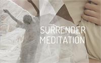 Surrender Meditation